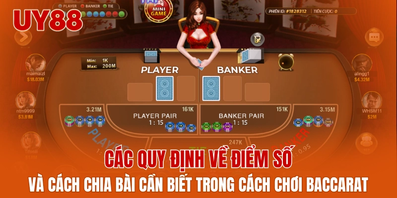 Các quy định về điểm số và cách chia bài cần biết trong cách chơi baccarat