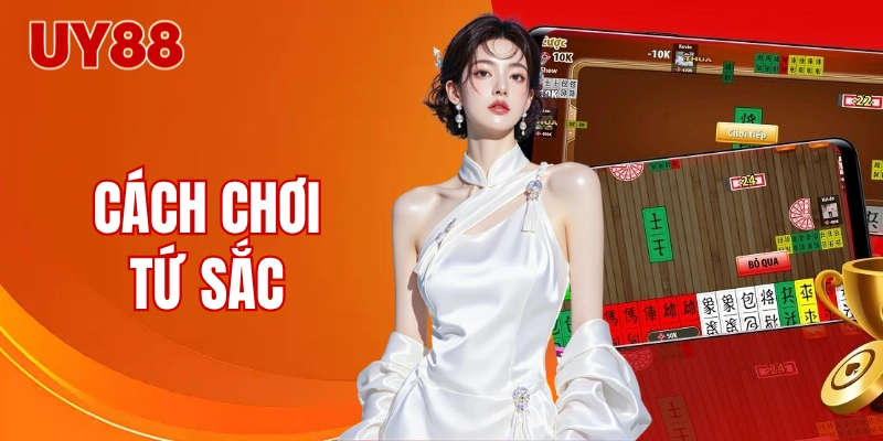 Cách chơi tứ sắc