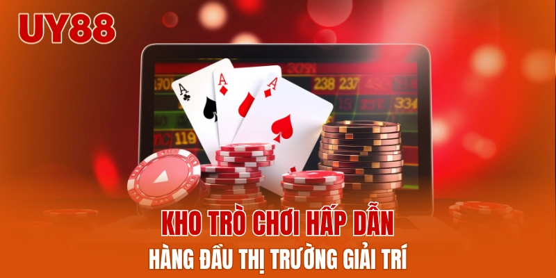 Kho trò chơi hấp dẫn hàng đầu thị trường giải trí