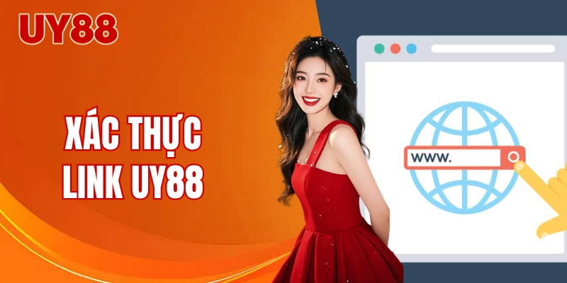 xác thực link UY88